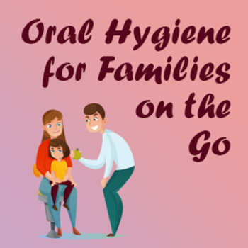 Lexington dentist, Dr. Alisha Patel of Hamburg Family Dental, suggests some easy oral hygiene tips for kids and busy families on the go.