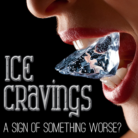 Lexington dentist, Dr. Alisha Patel at Hamburg Family Dental, tells you how ice cravings could be a sign of something much more serious.