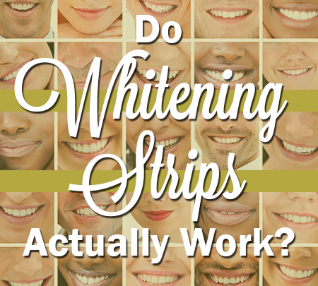 Lexington dentist, Dr. Alisha Patel, answers the frequently asked question, “Do whitening strips actually work?”